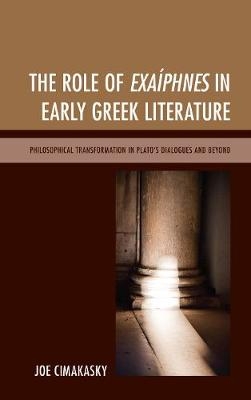 The Role of Exaíphnes in Early Greek Literature - Joseph Cimakasky