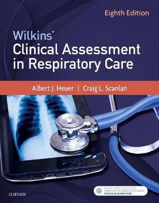 Wilkins' Clinical Assessment in Respiratory Care - Albert J. Heuer