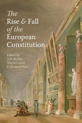 The Rise and Fall of the European Constitution - 