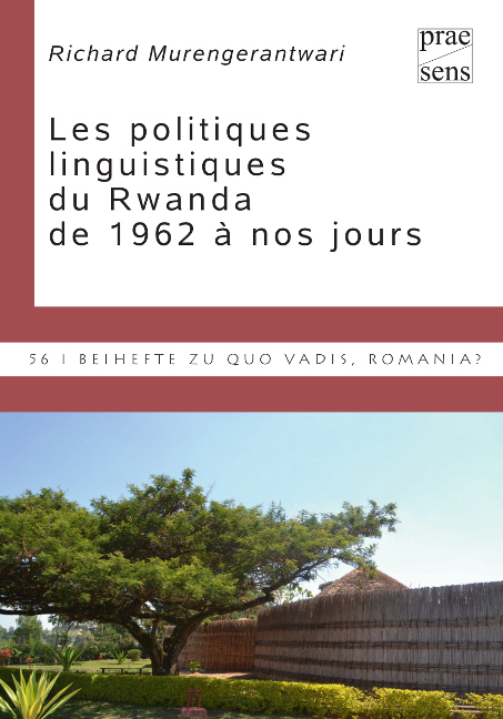 Les politiques linguistiques du Rwanda de 1962 à nos jours - Richard Murengerantwari