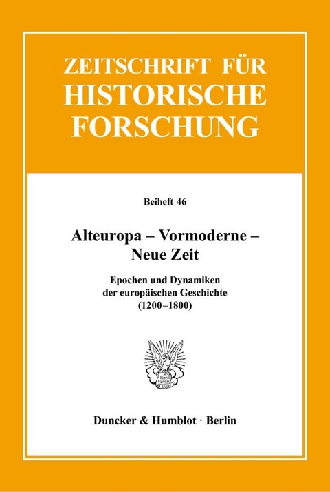 Alteuropa – Vormoderne – Neue Zeit. - 