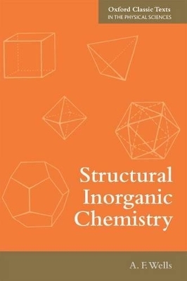 Structural Inorganic Chemistry - Alexander Frank Wells