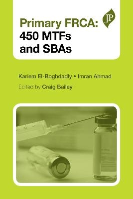 Primary FRCA: 450 MTFs and SBAs - Kariem El-Boghdadly