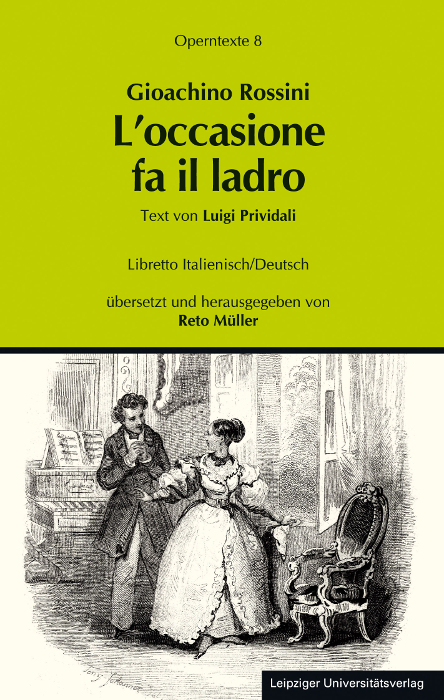 Gioachino Rossini: L’occasione fa il ladro (Gelegenheit macht Diebe) - 