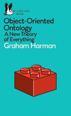 Object-Oriented Ontology - Graham Harman