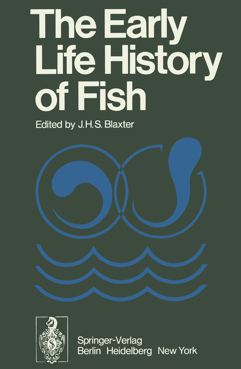 The Early Life History of Fish - 