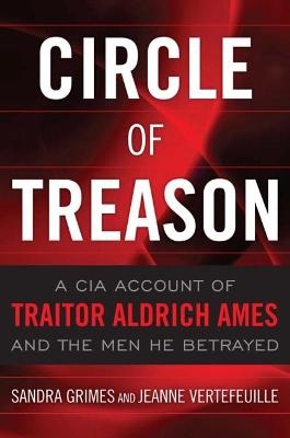 Circle of Treason - Sandra Grimes, Jeanne Vertefeuille