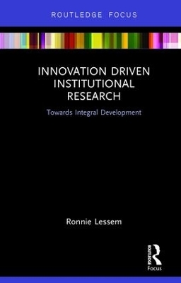 Innovation Driven Institutional Research - Ronnie Lessem