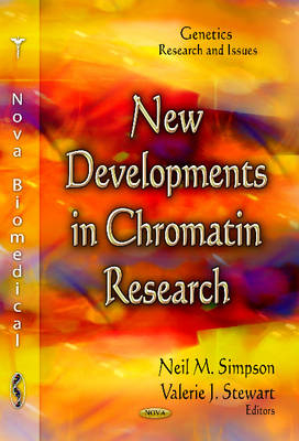 New Developments in Chromatin Research - 