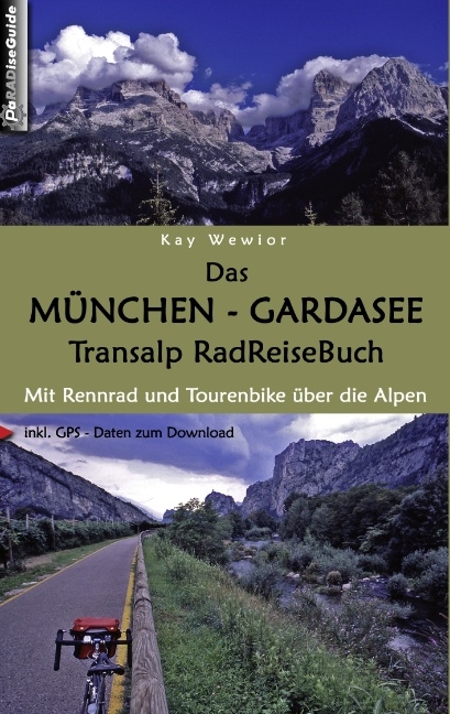 Das München - Gardasee Transalp RadReiseBuch