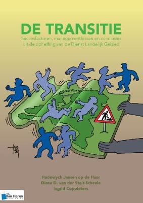 De Transitie - Arnold Jansen op de Haar, Diana van der Stelt-Scheele, Ingrid Coppieters