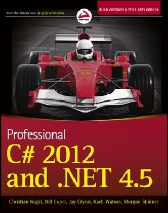 Professional C# 2012 and .NET 4.5 - Christian Nagel, Bill Evjen, Jay Glynn, Karli Watson