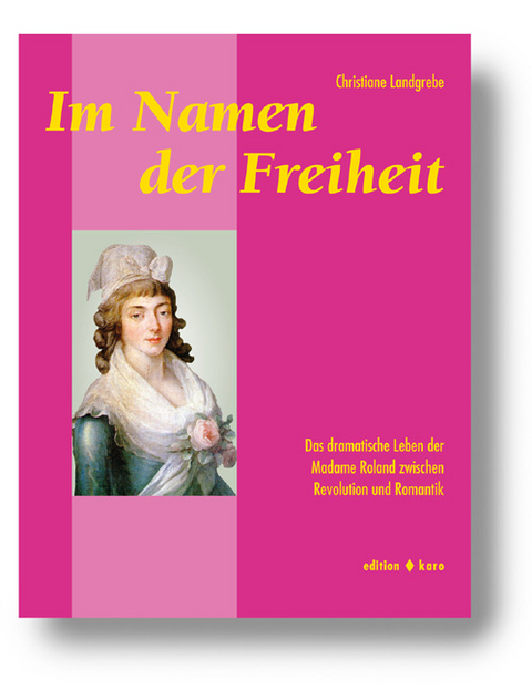 Im Namen der Freiheit - Christiane Landgrebe