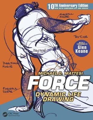 FORCE: Dynamic Life Drawing - Mike Mattesi