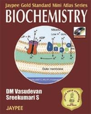 Jaypee Gold Standard Mini Atlas Series: Biochemistry - DM Vasudevan, S Sreekumari