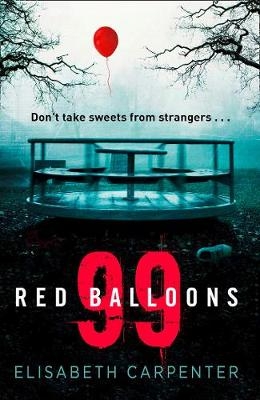 99 Red Balloons - Elisabeth Carpenter