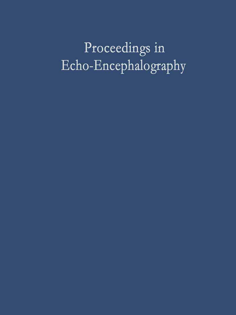 Proceedings in Echo-Encephalography - 