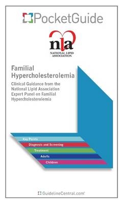 Familial Hypercholesterolemia PocketGuide -  National Lipid Association (Nla)