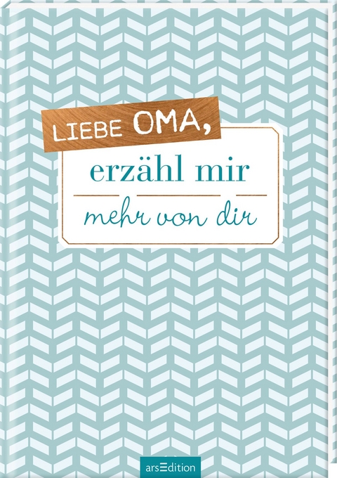 Liebe Oma, erzähl mir mehr von dir