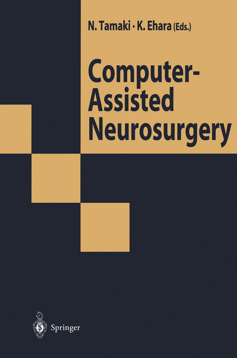 Computer-Assisted Neurosurgery - 