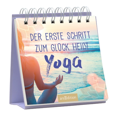 Der erste Schritt zum Glück heißt Yoga