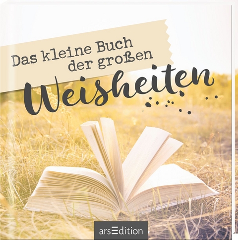 Das kleine Buch der großen Weisheiten