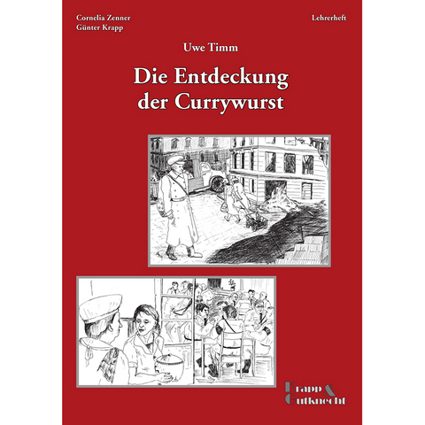 Die Entdeckung der Currywurst, Uwe Timm - Cornelia Zenner, Günter Krapp