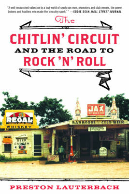 The Chitlin' Circuit - Preston Lauterbach