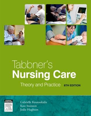 Tabbner's Nursing Care - Gabby Koutoukidis, Kate Stainton, Jodie Hughson