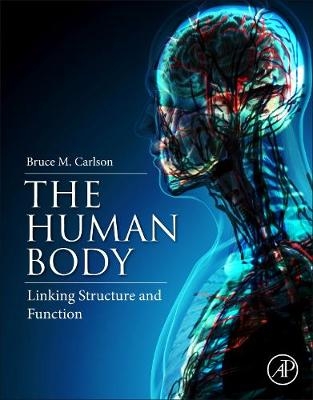 The Human Body - Bruce M. Carlson