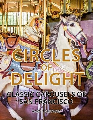 Circles of Delight - Aaron Shepard