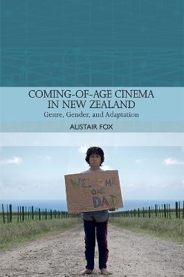 Coming-Of-Age Cinema in New Zealand - Alistair Fox