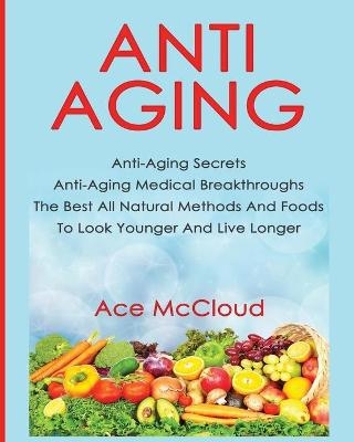 Anti-Aging - Ace McCloud