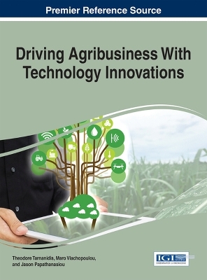 Driving Agribusiness With Technology Innovations - 