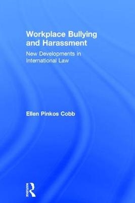 Workplace Bullying and Harassment - Ellen Pinkos Cobb