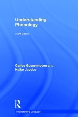 Understanding Phonology - Carlos Gussenhoven, Haike Jacobs