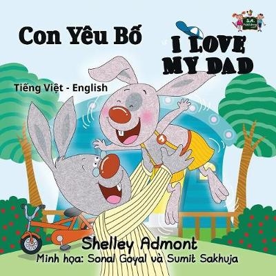 I Love My Dad - Shelley Admont, KidKiddos Books