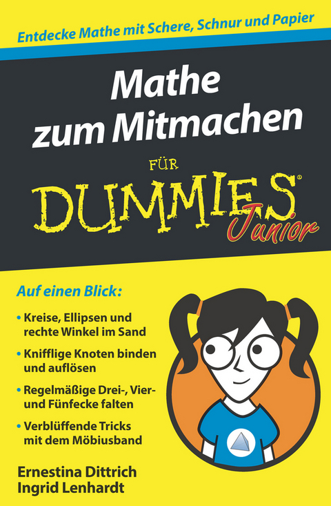 Mathe zum Mitmachen für Dummies Junior - Ernestina Dittrich, Ingrid Lenhardt