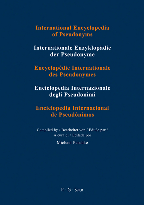 International Encyclopedia of Pseudonyms. Pseudonyms / Tau – ZZZ - Michael Peschke