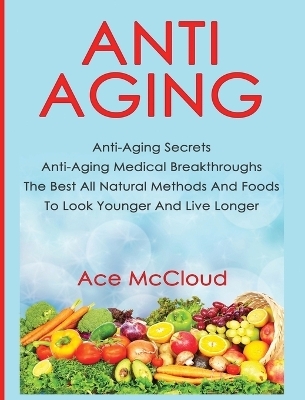 Anti-Aging - Ace McCloud