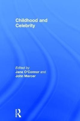 Childhood and Celebrity - 