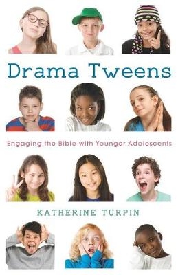 Drama Tweens - Katherine Turpin