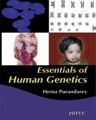 Essentials of Human Genetics - Hema Purandarey