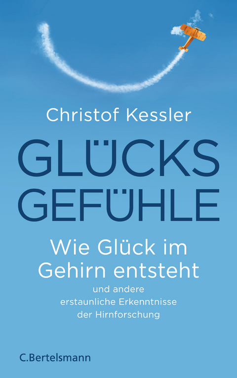 Glücksgefühle - Christof Kessler