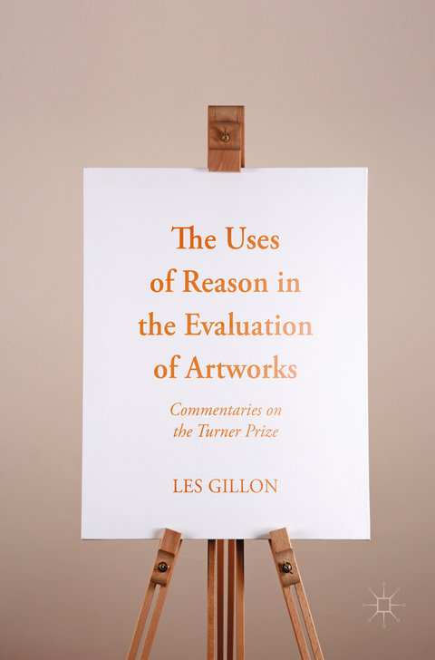 The Uses of Reason in the Evaluation of Artworks - Les Gillon