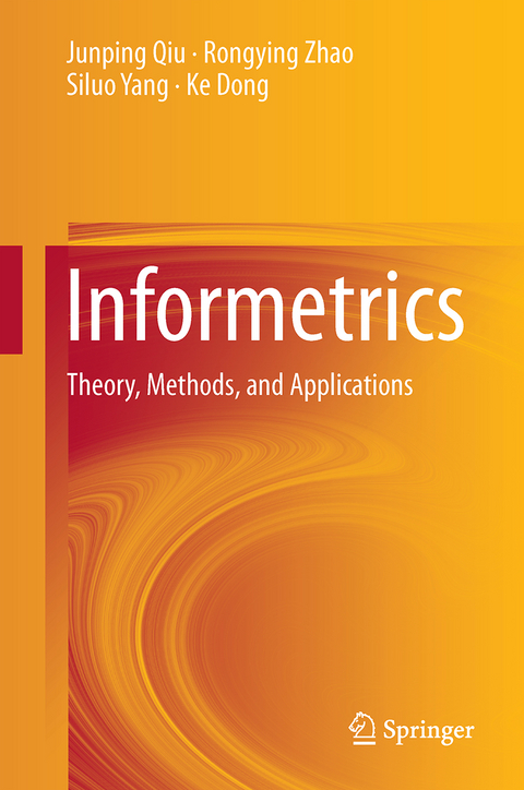 Informetrics - Junping Qiu, Rongying Zhao, Siluo Yang, Ke Dong