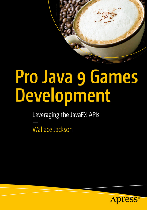 Pro Java 9 Games Development - Wallace Jackson