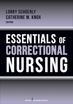 Essentials of Correctional Nursing - 