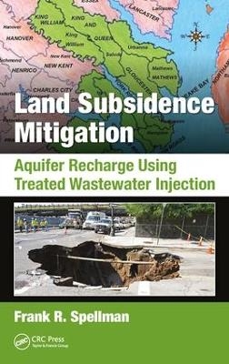 Land Subsidence Mitigation - Frank R. Spellman