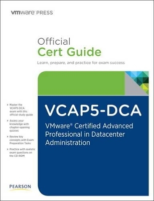 The Official VCAP5-DCA Cert Guide - Cody Bunch, Jeremy Carter, David Davis